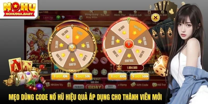 Mẹo Dùng Code Nổ Hũ Hiệu Quả Áp Dụng Cho Thành Viên Mới